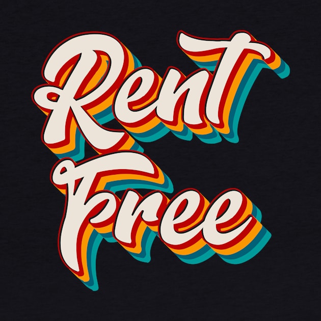 Rent Free by n23tees